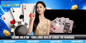 Casino Hold’em - Challenge Dealer Cards For Rewards