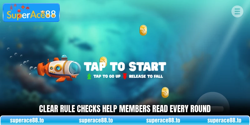 Clear rule checks help members read every round Clear rule checks help members read every round