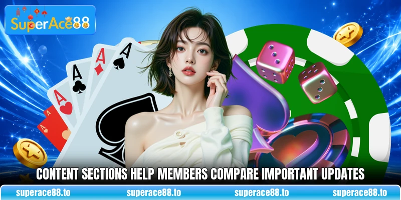 Content sections help members compare important updates