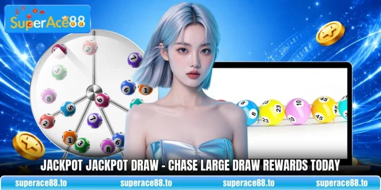 Jackpot Jackpot Draw - Chase Large Draw Rewards Today