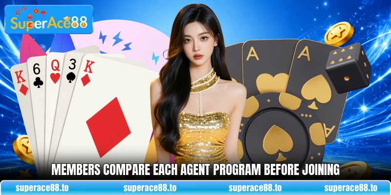 Members compare each agent program before joining
