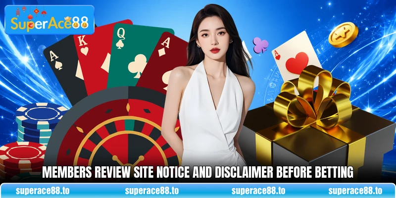 Members review site notice and disclaimer before betting Members review site notice and disclaimer before betting