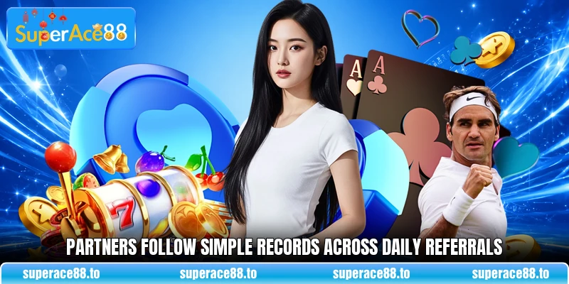 Partners follow simple records across daily referrals