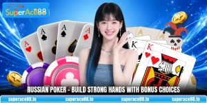 Russian Poker - Build Strong Hands With Bonus Choices